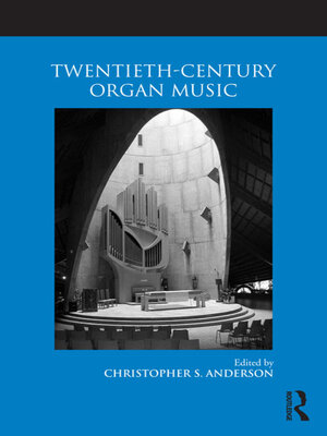 cover image of Twentieth-Century Organ Music
